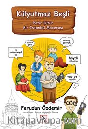 Külyutmaz Beşli  <br /> Patır Kütür Bir İstanbul Macerası