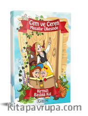 Kırmızı Başlıklı Kız <br /> Cem ve Ceren Masallar Ülkesinde