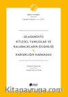 Olağanüstü Kitlesel Yanılgılar ve Kalabalıkların Çılgınlığı ve Karışıklığın Karmaşası