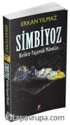 Simbiyoz & Birlikte Yaşamak Mümkün