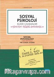 Sosyal Psikoloji <br /> Klasik Çalışmaları Yeniden Değerlendirmek