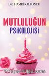 Mutluluğun Psikolojisi