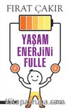 Yaşam Enerjini Fulle 