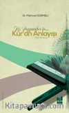 Hz. Peygamber’in (s.a.s.) Kur’an Anlayışı