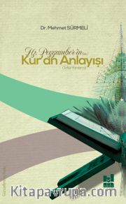 Hz. Peygamber’in (s.a.s.) Kur’an Anlayışı