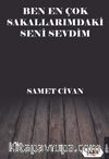Ben En Çok Sakallarımdaki Seni Sevdim