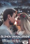 Ölümün Derinliğinde Aşk