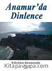 Anamur'da Dinlence