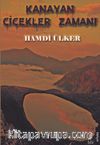 Kanayan Çiçekler Zamanı