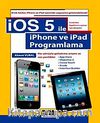 iOS 5.0 ile iPhone ve iPad Programlama