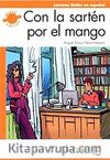 Con la Sarten por el mango (LFEE Nivel-3) B2