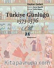 Türkiye Günlüğü 1573-1578 (2 Cilt Takım)