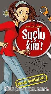 Meraklı Dedektif Ines: Suçlu Kim