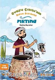 Evliya Çelebi'nin Kırım Seyahati <br /> Fırtına