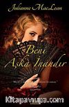 Beni Aşka İnandır