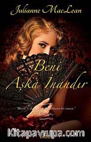Beni Aşka İnandır