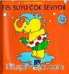 Fibi Suyu Çok Seviyor & Banyo Kitabım - 1