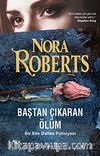 Baştan Çıkaran Ölüm / Bir Eve Dallas Polisiyesi
