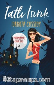 Tatlı Isırık / Paranormal Aşklar 2