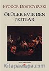 Ölüler Evinden Notlar
