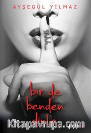 Bir De Benden Dinle