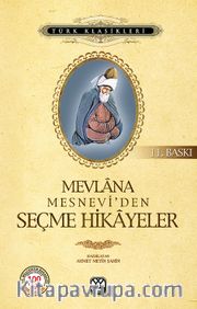 Mevlana Mesnevi'den Seçme Hikayeler