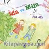 İda ve Mila / Kuş Gibi