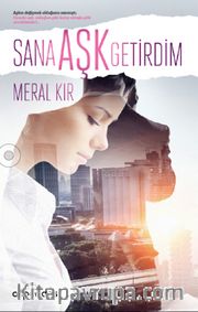 Sana Aşk Getirdim