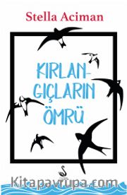 Kırlangıçların Ömrü