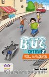 Buz Çetesi 2 / Vee... Kapı açılıyor!