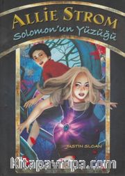 Allie Strom 1 / Solomon'un Yüzüğü (Ciltli)