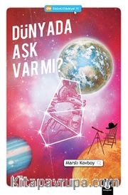 Dünyada Aşk Var mı?