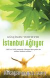 İstanbul Ağlıyor