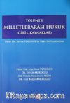Milletlerarası Hukuk (Giriş, Kaynaklar)