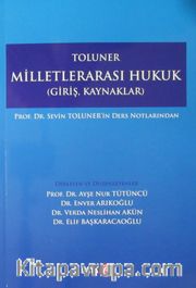 Milletlerarası Hukuk (Giriş, Kaynaklar)