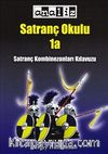 Satranç Okulu 1a & Satranç Kombinezonları Kılavuzu