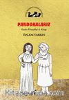 Pondoralarız / Kadın Filozoflar 4. Kitap