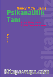 Psikanalitik Tanı <br /> Klinik Süreç İçinde Kişilik Yapısını Anlamak