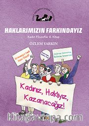 Haklarımızın Farkındayız / Kadın Filozoflar 8. Kitap
