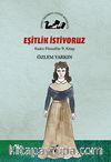Eşitlik İstiyoruz / Kadın Filozoflar 9. Kitap