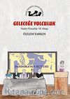 Geleceğe Yolculuk / Kadın Filozoflar 10. Kitap