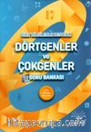 Özel Bilgilerle Destekli Dörtgenler ve Çokgenler Soru Bankası