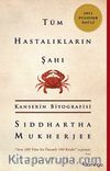 Tüm Hastalıkların Şahı & Kanserin Biyografisi