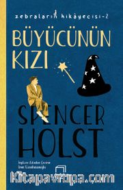 Büyücünün Kızı / Zebraların Hikayecisi 2