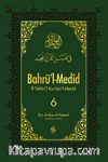 Bahrü'l-Medid (6. Cilt)