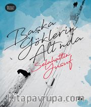 Başka Göklerin Altında