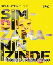 Şimdiki Zamanın İzinde
