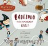 Badebobo Trafik Canavarlarına Karşı