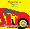 Rakamlar ve Taşıtlar