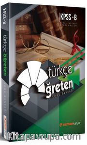 KPSS B Türkçe Öğreten Soru Bankası (Tamamı Çözümlü)